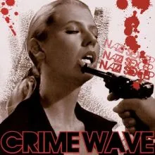 Crime Wave - Nazi Sex Lp